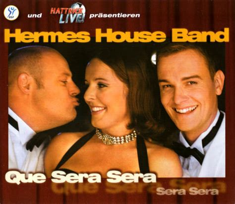 hermes house band que sera sera youtube|hermes house band que sera.